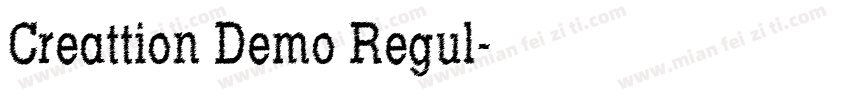 Creattion Demo Regul字体转换